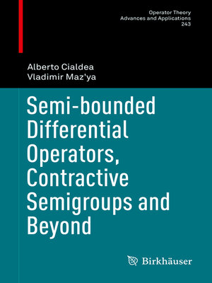 cover image of Semi-bounded Differential Operators, Contractive Semigroups and Beyond